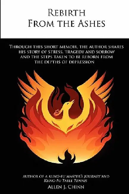 Rebirth from the Ashes by Allen Chinn