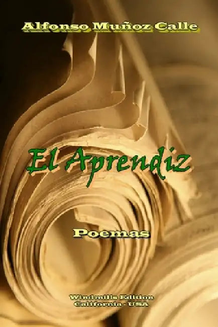 El Aprendiz by Alfonso Muñoz Calle