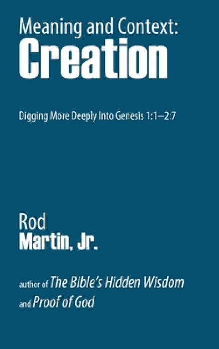 Meaning and Context: Creation by Jr. Martin Rod