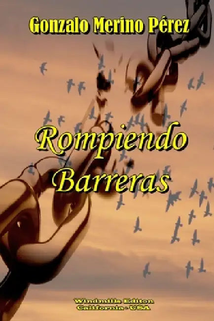 Rompiendo Barreras by Gonzalo Merino Pérez