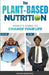 The Plant-Based Nutrition: How It's Going to Change Your Life by Olivier Mankondo
