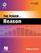 The Power in Reason [With DVD ROM] by Andrew Eisele