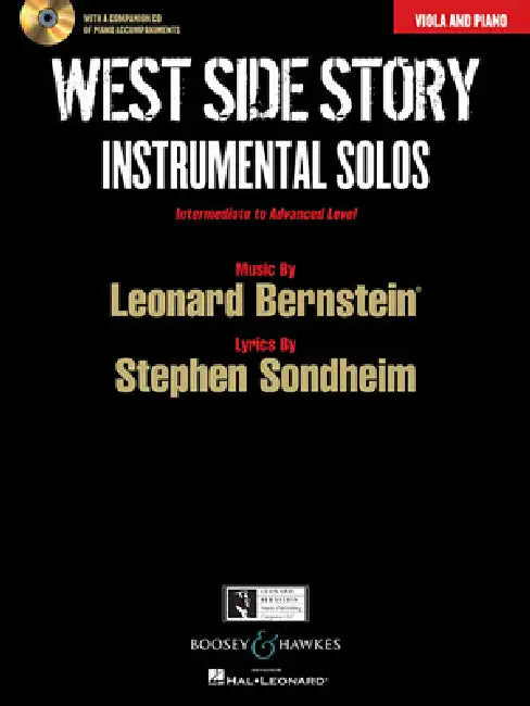 West Side Story Instrumental Solos: Arranged for Viola and Piano with a CD of Piano Accompaniments by Leonard Bernstein, Joshua Parman, Joel Boyd
