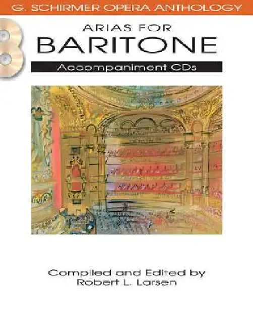Arias for Baritone by Hal Leonard Corp, Robert L. Larsen