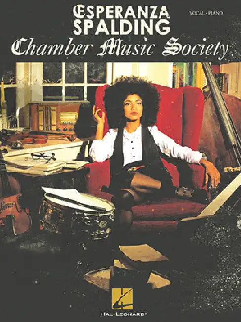 Esperanza Spalding - Chamber Music Society by Esperanza Spalding