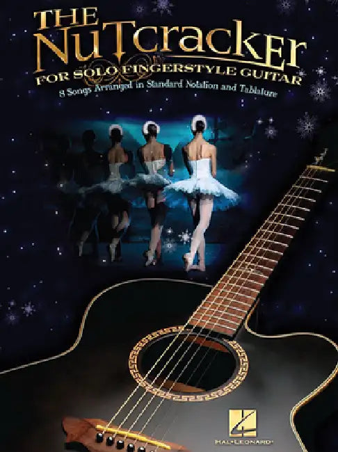 The Nutcracker for Solo Guitar by Pyotr Il'yich Tchaikovsky