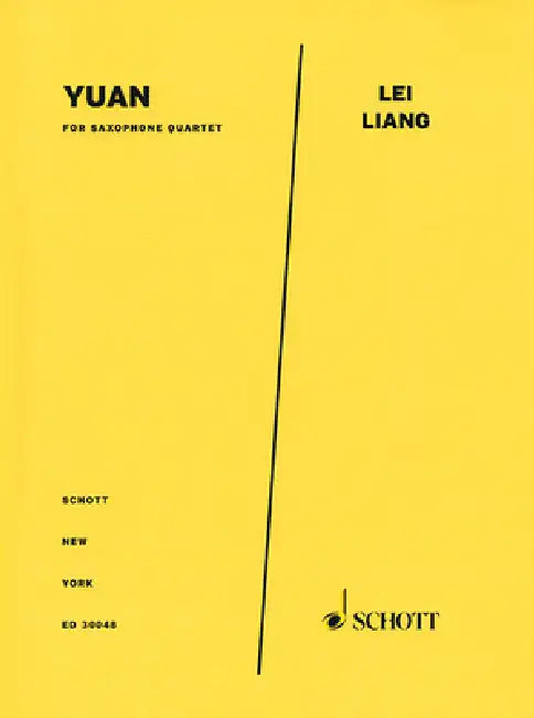 Yuan: Saxophone Quartet by Lei Liang