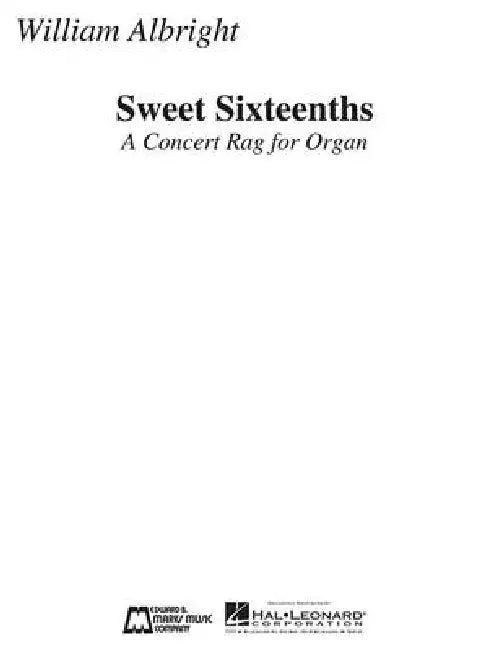 Sweet Sixteenths: A Concert Rag for Organ by William Albright