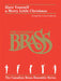 Have Yourself a Merry Little Christmas: For Brass Quintet by Hugh Martin, Ralph Blane, Canadian Brass