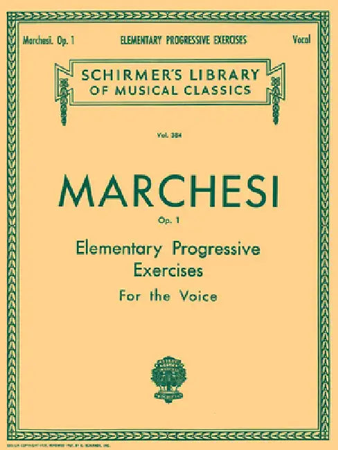 Elementary Progressive Exercises, Op. 1: Schirmer Library of Classics Volume 384 Voice Technique by Mathilde Marchesi