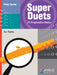 Super Duets: 40 Progressive Duets by Philip Sparke