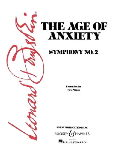 The Age of Anxiety: Two Pianos, Four Hands by Leonard Bernstein, Leo Smit