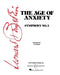 The Age of Anxiety: Two Pianos, Four Hands by Leonard Bernstein, Leo Smit