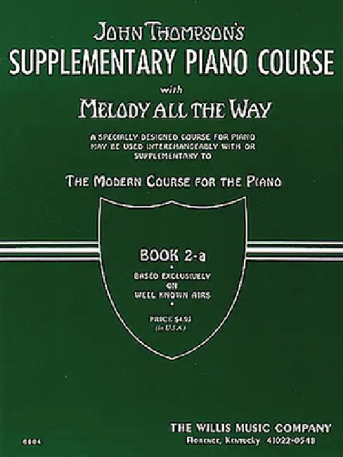 Melody All the Way - Book 2a: Later Elementary Level by John Thompson