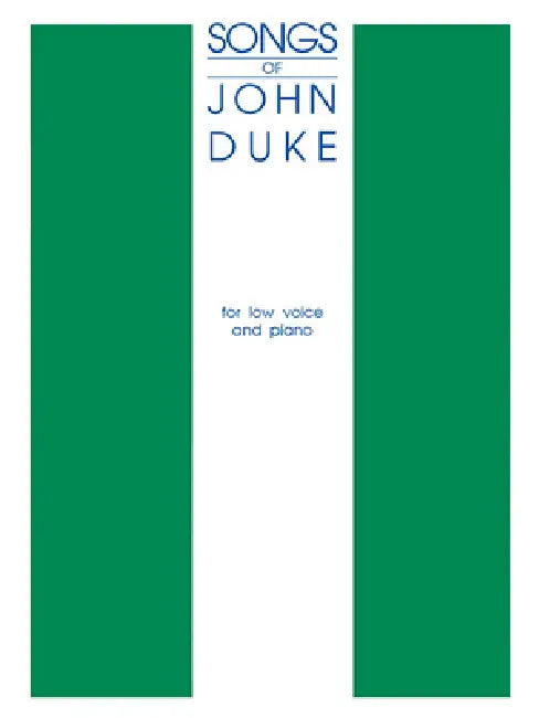 The Songs of John Duke: Low Voice by John Duke