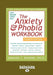 Anxiety & Phobia Workbook: 4th Edition (Large Print 16pt), Volume 1 by Edmund J. Bournes