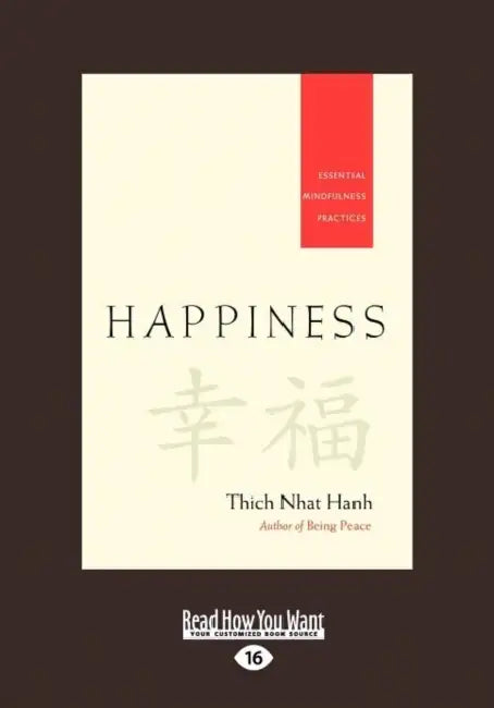 Happiness: Essential Mindfulness Practices by Thich Nhat Hanh