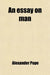 An Essay On Man 