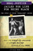 Real Justice: Jailed for Life for Being Black: The Story of Rubin Hurricane Carter by Bill Swan