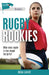 Rugby Rookies by Mike Levitt