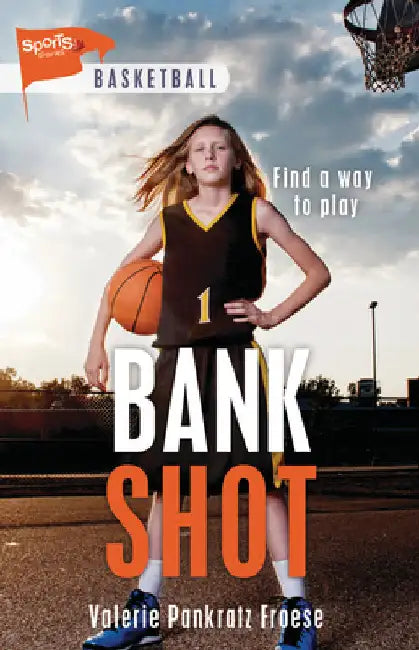 Bank Shot by Froese, Valerie Pankratz