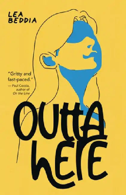 Outta Here by Lea Beddia