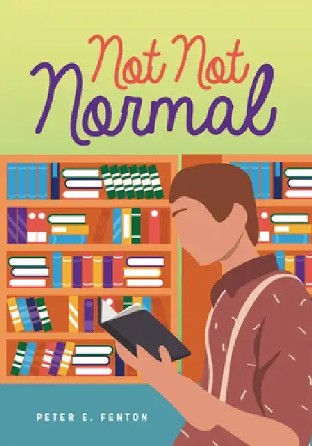Not Not Normal by Peter Fenton