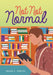 Not Not Normal by Peter Fenton