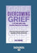 Overcoming Grief by Sue Morris