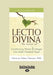 The Lectio Divina-The Sacred Art: Transforming Words & Images Into Heart-Centered Prayer (Large Print 16pt) by Christine Valters Paintner