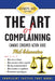 The Art of Complaining: Canada's Consumer Action Guide by Phil Edmonston