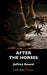 After the Horses: A Dan Sharp Mystery by Jeffrey Round