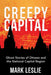 Creepy Capital: Ghost Stories of Ottawa and the National Capital Region by Mark Leslie