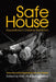 Safe House: Explorations in Creative Nonfiction by Ellah Wakatama Allfrey