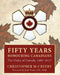Fifty Years Honouring Canadians: The Order of Canada, 1967-2017 by Christopher McCreery