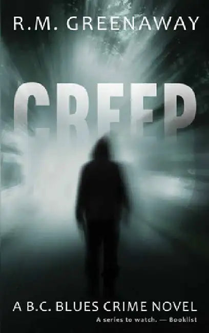 Creep by R. M. Greenaway