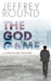 The God Game: A Dan Sharp Mystery by Jeffrey Round