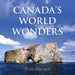 Canada's World Wonders by Ron Brown