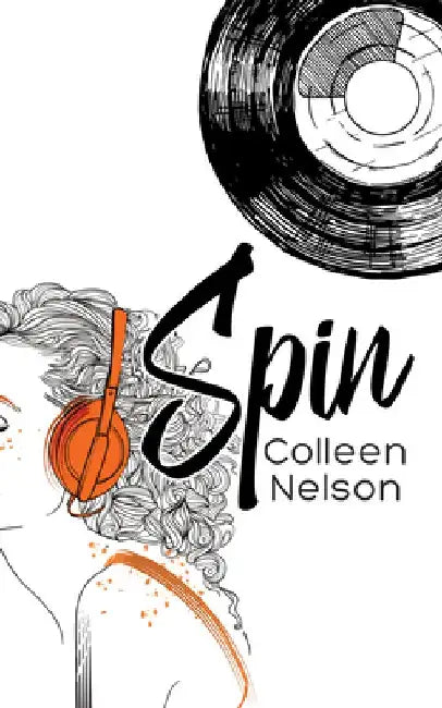 Spin by Colleen Nelson