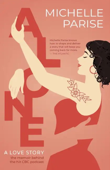 Alone: A Love Story by Michelle Parise