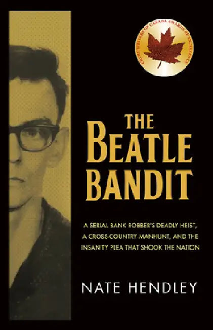 The Beatle Bandit by Nate Hendley