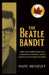 The Beatle Bandit by Nate Hendley