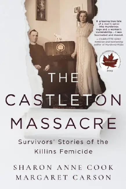 The Castleton Massacre: The Untold Story of the Killins Femicides by Sharon Anne Cook