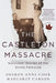 The Castleton Massacre: The Untold Story of the Killins Femicides by Sharon Anne Cook
