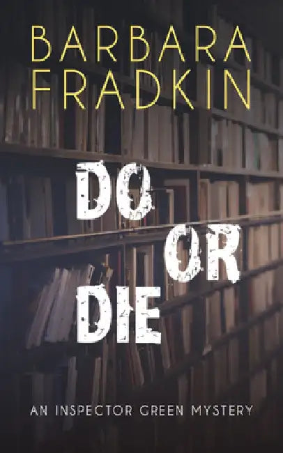 Do or Die by Barbara Fradkin
