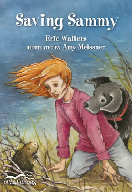 Saving Sammy by Eric Walters, Amy Meissner