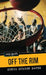 Off the Rim by Sonya Spreen Bates