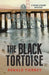 The Black Tortoise by Ronald Tierney