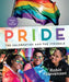 Pride: The Celebration and the Struggle by Robin Stevenson