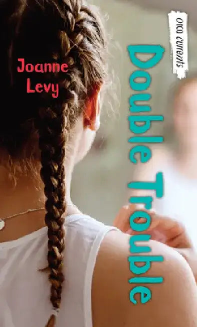 Double Trouble by Joanne Levy